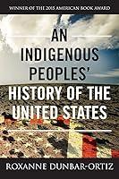 Algopix Similar Product 14 - An Indigenous Peoples History of the