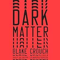 Algopix Similar Product 3 - Dark Matter: A Novel