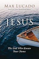 Algopix Similar Product 16 - Jesus: The God Who Knows Your Name