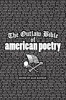 Algopix Similar Product 17 - The Outlaw Bible of American Poetry