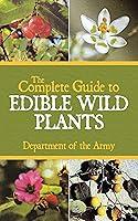 Algopix Similar Product 16 - The Complete Guide to Edible Wild Plants