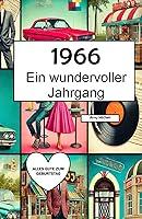 Algopix Similar Product 9 - 1966  Ein wundervoller Jahrgang Das