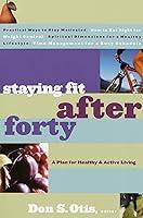 Algopix Similar Product 3 - Staying Fit After Forty A Plan for