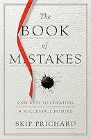Algopix Similar Product 17 - The Book of Mistakes 9 Secrets to
