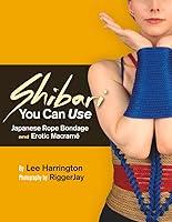 Algopix Similar Product 13 - Shibari You Can Use Japanese Rope