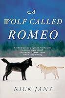 Algopix Similar Product 11 - A Wolf Called Romeo