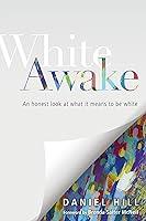 Algopix Similar Product 17 - White Awake An Honest Look at What It