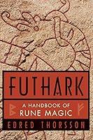 Algopix Similar Product 18 - Futhark: A Handbook of Rune Magic