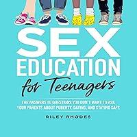 Algopix Similar Product 14 - Sex Education for Teenagers Answers to