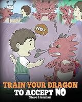 Algopix Similar Product 14 - Train Your Dragon To Accept NO Teach