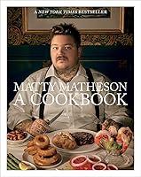 Algopix Similar Product 19 - Matty Matheson: A Cookbook