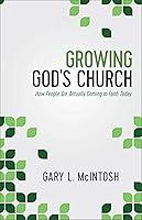 Algopix Similar Product 8 - Growing Gods Church How People Are