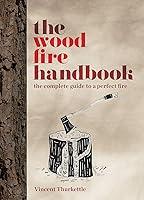 Algopix Similar Product 14 - The Wood Fire Handbook