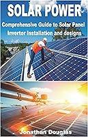 Algopix Similar Product 4 - SOLAR POWER Comprehensive Guide to