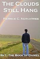Algopix Similar Product 17 - The Clouds Still Hang 1 The Book of