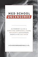 Algopix Similar Product 15 - Med School Uncensored The Insiders