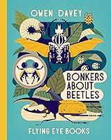 Algopix Similar Product 6 - Bonkers About Beetles (About Animals)