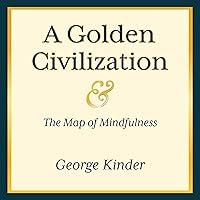 Algopix Similar Product 12 - A Golden Civilization and the Map of