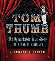 Algopix Similar Product 6 - Tom Thumb The Remarkable True Story of