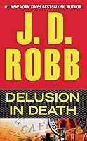 Algopix Similar Product 3 - Delusion in Death (In Death, Book 35)
