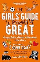 Algopix Similar Product 18 - The Girls Guide to Growing Up Great
