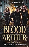 Algopix Similar Product 2 - Blood of Arthur  Book 1 An Arthurian