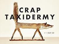 Algopix Similar Product 14 - Crap Taxidermy