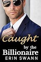 Algopix Similar Product 11 - Caught by the Billionaire Benson
