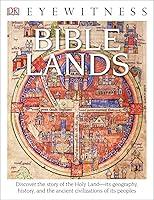 Algopix Similar Product 9 - Eyewitness Bible Lands Discover the