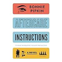 Algopix Similar Product 2 - Aftercare Instructions: A Novel