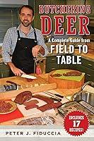 Algopix Similar Product 20 - Butchering Deer A Complete Guide from