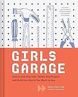 Algopix Similar Product 18 - Girls Garage How to Use Any Tool