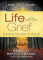 Algopix Similar Product 13 - Life After Grief Choosing the Path to