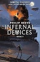 Algopix Similar Product 4 - Infernal Devices Mortal Engines Book
