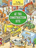 Algopix Similar Product 12 - My Big WimmelbookAt the Construction
