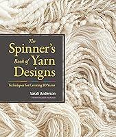 Algopix Similar Product 2 - The Spinners Book of Yarn Designs