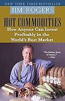 Algopix Similar Product 5 - Hot Commodities How Anyone Can Invest