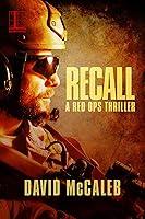 Algopix Similar Product 11 - Recall (A Red Ops Thriller Book 1)