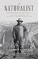 Algopix Similar Product 5 - The Naturalist Theodore Roosevelt A