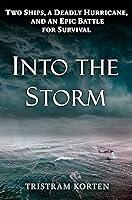 Algopix Similar Product 20 - Into the Storm Two Ships a Deadly