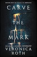 Algopix Similar Product 9 - Carve the Mark (Carve the Mark, 1)