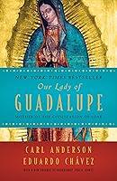 Algopix Similar Product 8 - Our Lady of Guadalupe Mother of the