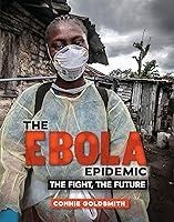 Algopix Similar Product 5 - The Ebola Epidemic The Fight The