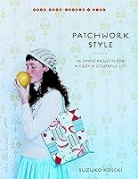 Algopix Similar Product 3 - Patchwork Style 35 Simple Projects for