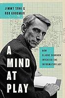 Algopix Similar Product 1 - A Mind at Play How Claude Shannon