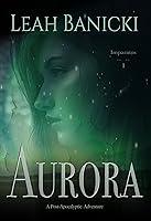 Algopix Similar Product 2 - Aurora (Imparatos Book 1)