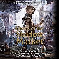 Algopix Similar Product 8 - Ghosts of the Shadow Market