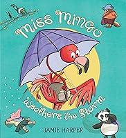 Algopix Similar Product 5 - Miss Mingo Weathers the Storm