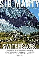 Algopix Similar Product 7 - Switchbacks True Stories from the