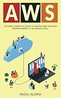 Algopix Similar Product 11 - AWS The Most Complete Guide to Amazon